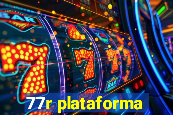 77r plataforma